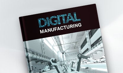 Digital Manufacturing