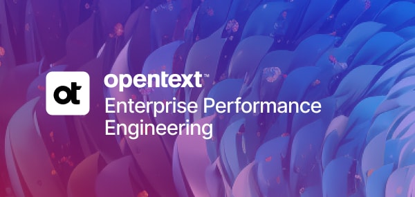OpenText™ Enterprise Performance Engineering 