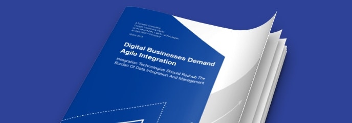 Digital Businesses Demand Agile integration 